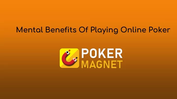 mental benefits of playing online poker