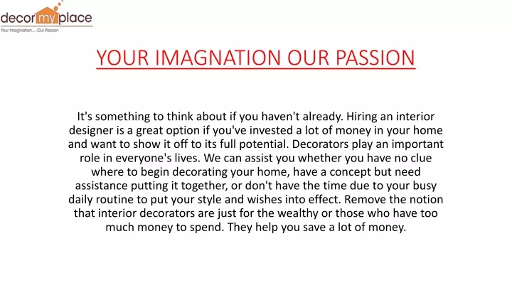 your imagnation our passion