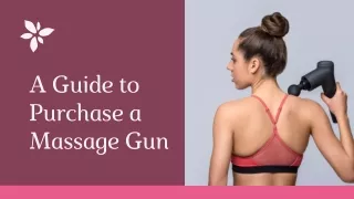 A Guide to Purchase a Massage Gun
