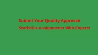 submit your quality approved statistics