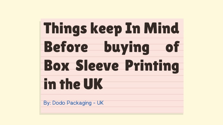 things keep in mind before buying of box sleeve