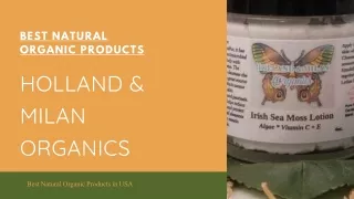 Best Natural Skin Care Product - Holland Milan Organics