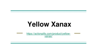Yellow Xanax