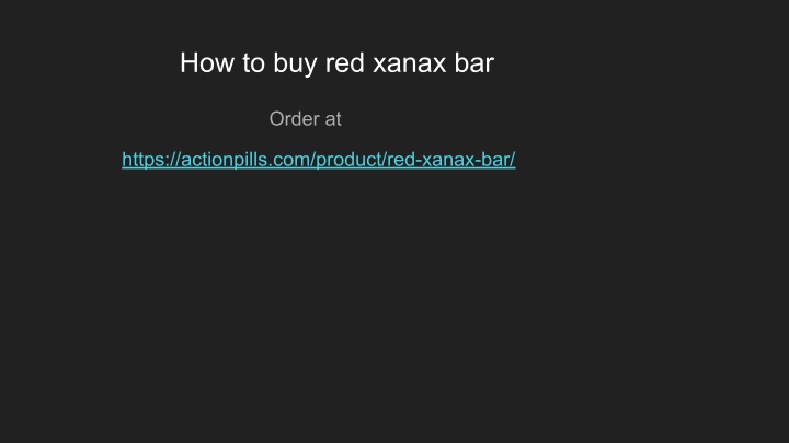 how to buy red xanax bar
