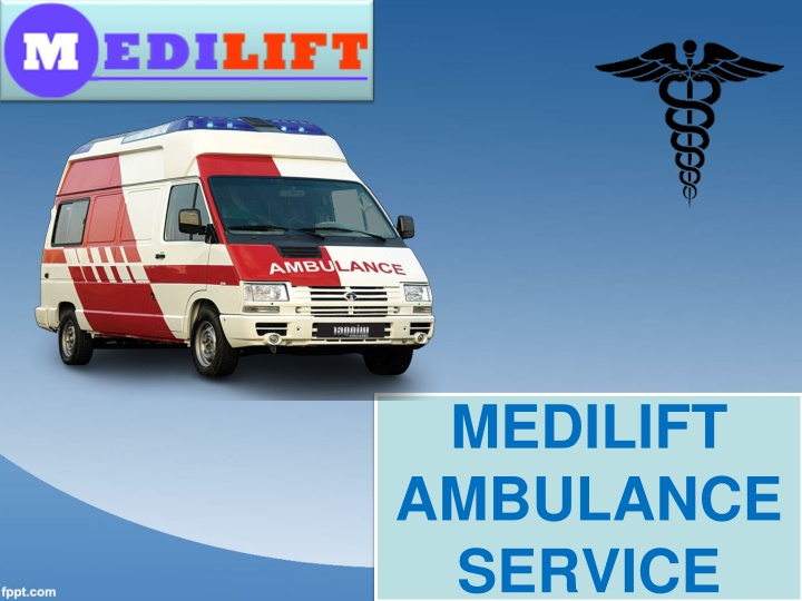 medilift ambulance service