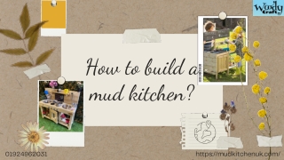 How to build a mud kitchen