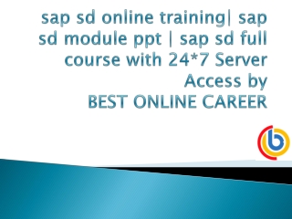 SAP SD Training online at BEST Online Career | SAP SD Course Fees in Hydrabad |
