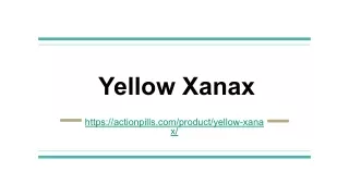Yellow Xanax