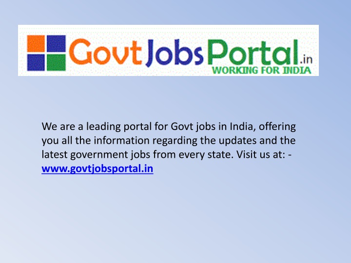 we are a leading portal for govt jobs in india