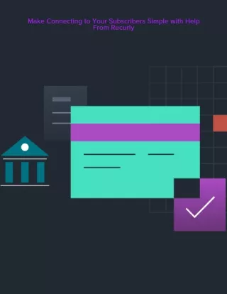 Make Connecting to Your Subscribers Simple with Help From Recurly