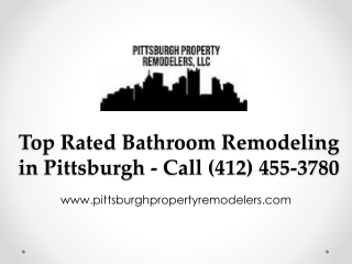 Top Rated Bathroom Remodeling in Pittsburgh - Call (412) 455-3780