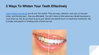 5 ways to whiten your teeth effectively