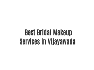 Best Bridal Makeup Services in Vijayawada