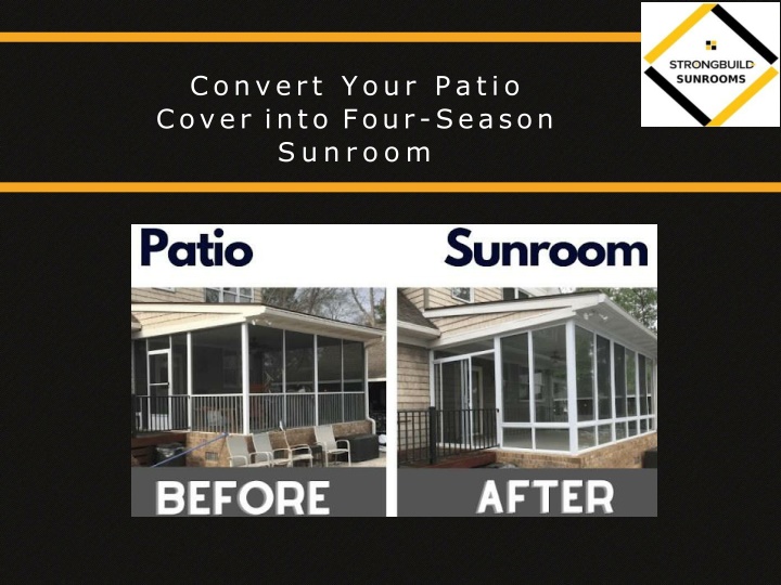 convert your patio cover into four season sunroom