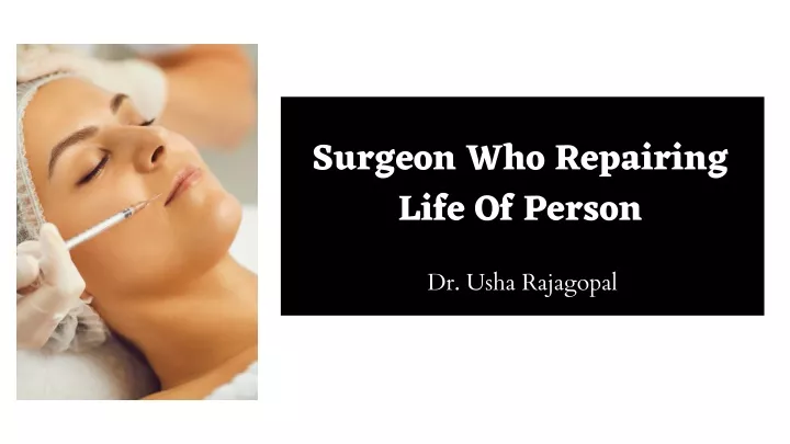 surgeon who repairing life of person