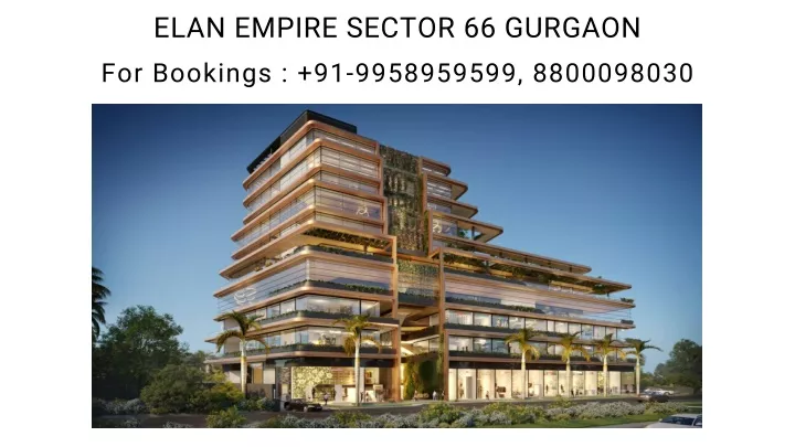 elan empire sector 66 gurgaon