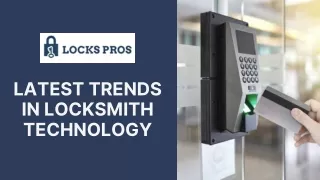 Latest Trends In Locksmith Technology