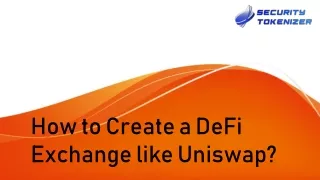 How to Create a DeFi Exchange like Uniswap