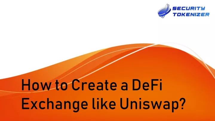 how to create a defi exchange like uniswap