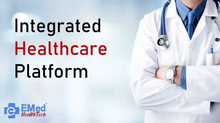 integrated healthcare platform