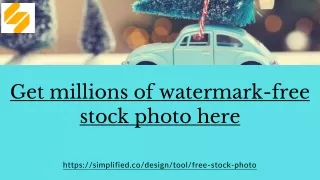 Get millions of watermark-free stock photo here