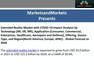 Extended Reality Market by Technology (AR, VR, MR) Global Forecast to 2026