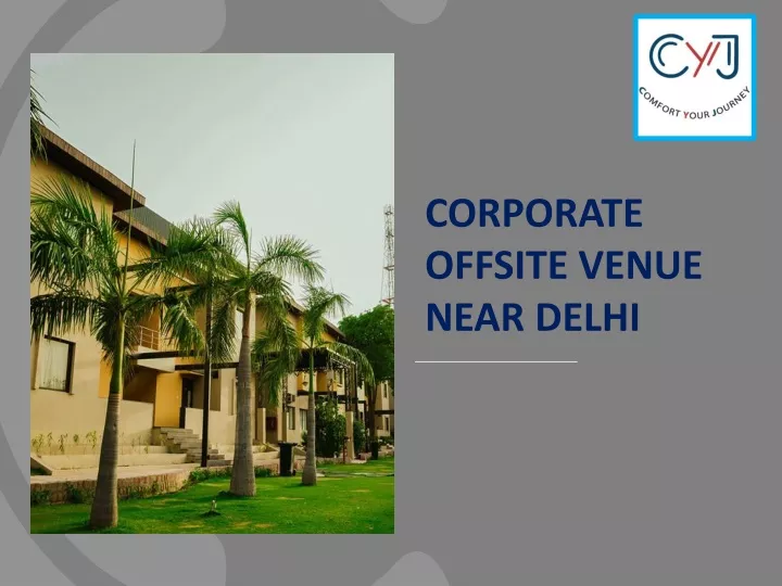 corporate offsite venue near delhi