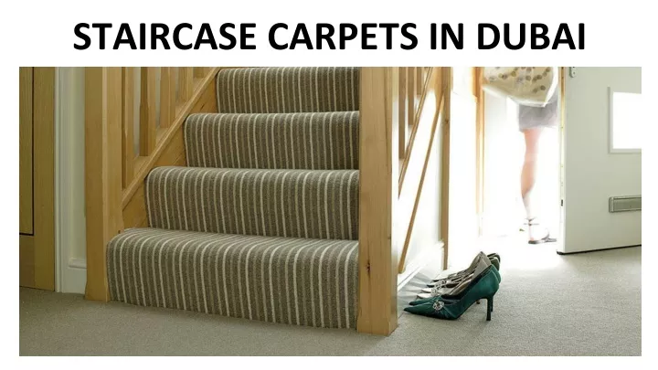 staircase carpets in dubai