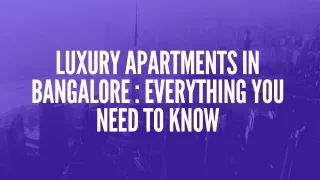 Luxury Apartments in Bangalore everything you need to know