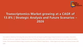 Transcriptomics Market to Make Great Impact in Near Future by 2026