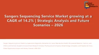 Sangers Sequencing Service Market Size becoming larger and Massively Growing up