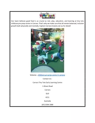 Experience the best Childcare Pre Prep Centre in Carrara  carrara.tinytots.net.au