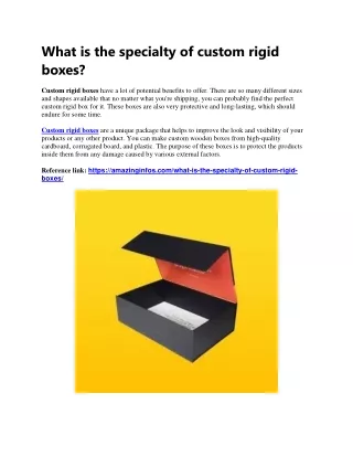 what is the specialty of custom rigid boxes