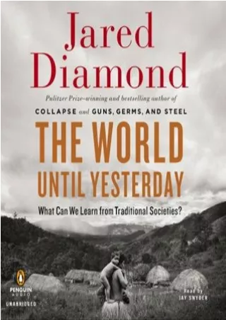 Prime Reading The World Until Yesterday: What Can We Learn from Traditional Societies? E-books online