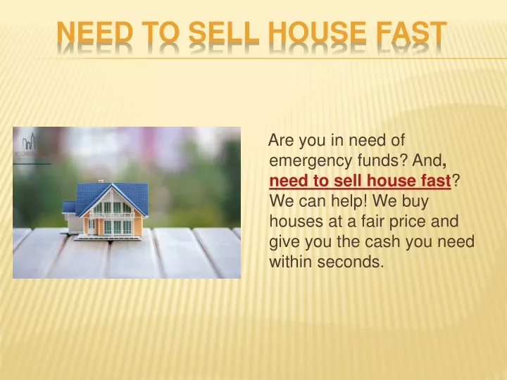 need to sell house fast