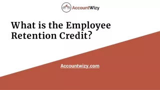 What is the Employee Retention Credit_