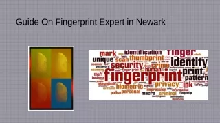 Guide On Fingerprint Expert in Newark