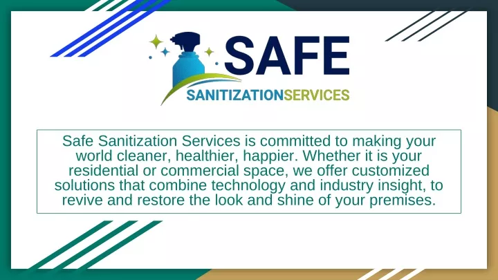 safe sanitization services is committed to making