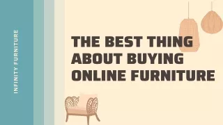 The Best Thing About Buying Online Furniture