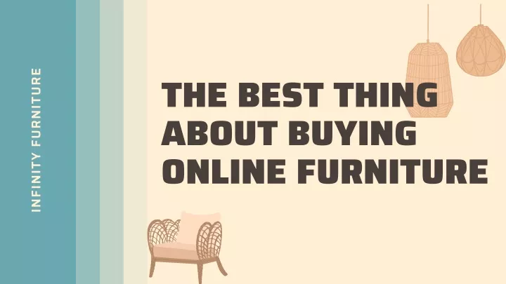 the best thing about buying online furniture