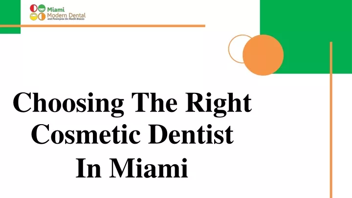 choosing the right cosmetic dentist in miami