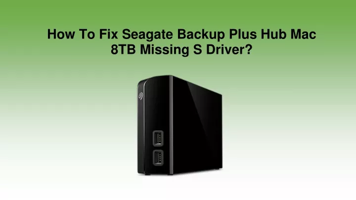 how to fix seagate backup plus