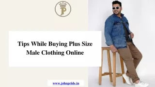 Tips While Buying Plus Size Male Clothing Online