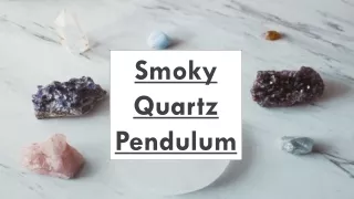 What is Smoky Quartz Used for ? | Pendulum Pixie