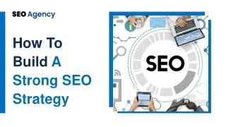 How To Build A Strong SEO Strategy