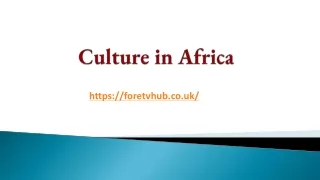 Culture in Africa-Foretvhub