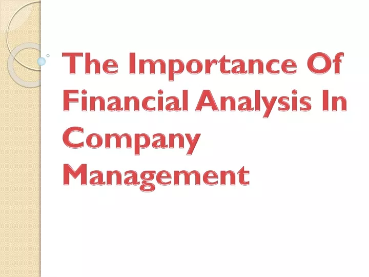 the importance of financial analysis in company management