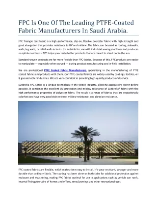 FPC Is One Of The Leading PTFE-Coated Fabric Manufacturers In Saudi Arabia.