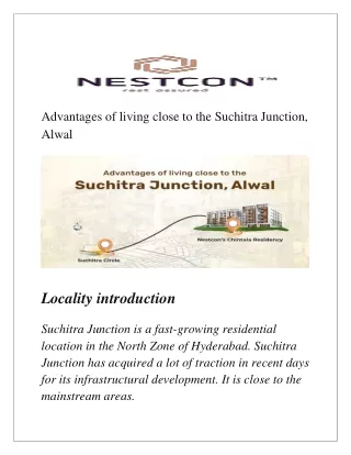 Advantages of living close to the Suchitra Junction