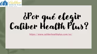 por qu elegir caliber health plus